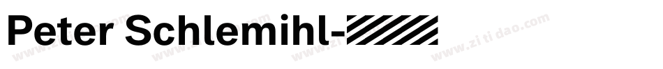 Peter Schlemihl字体转换